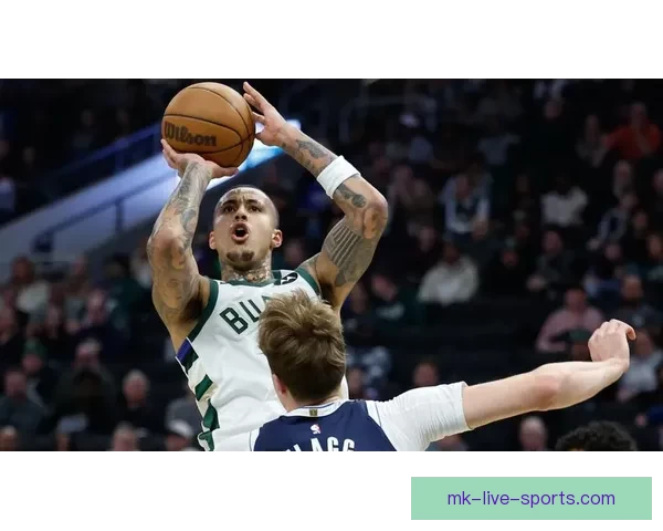 罗林斯砍24分三分火力全开雄鹿大胜独行侠库兹马AJ格林高分助阵