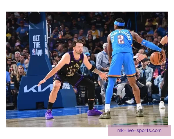 雷霆大胜湖人喜迎四连胜 SGA贡献28分7助攻7篮板 东契奇伤退影响独行侠表现